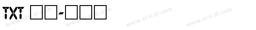 txt 常规字体转换